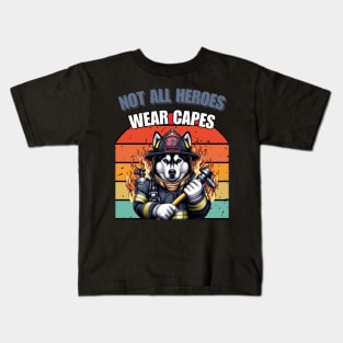 Not All Heroes Wear Capes Kids T-Shirt